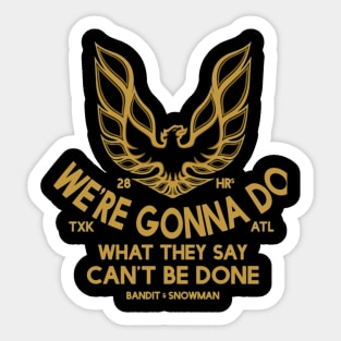 Smokey and the Bandit Quotes Sticker